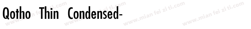 Qotho Thin Condensed字体转换